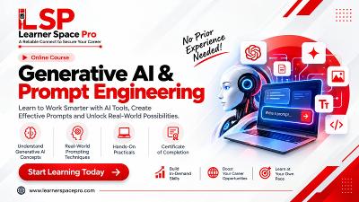 Generative AI & Prompt Engineering Course – Practical AI Training - Learner Space Pro